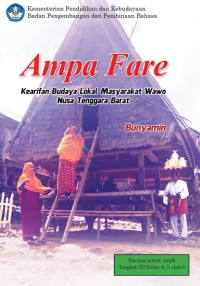 Image of Ampa Fare Tradisi Menyimpan Padi Masyarakat Wawo Nusa Tenggara Barat