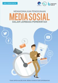 Image of Memaksimalkan Penggunaan Media Sosial dalam Lembaga Pemerintah