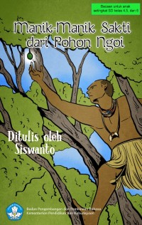 Image of Manik-Manik Sakti dari Pohon Ngoi