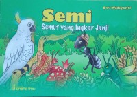 Image of Semi Semut yang Ingkar Janji