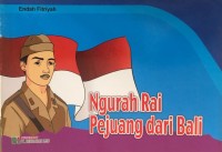 Image of Ngurah Rai Pejuang dari Bali