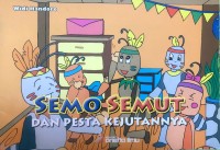 Image of Semo Semut dan Pesta Kejutannya